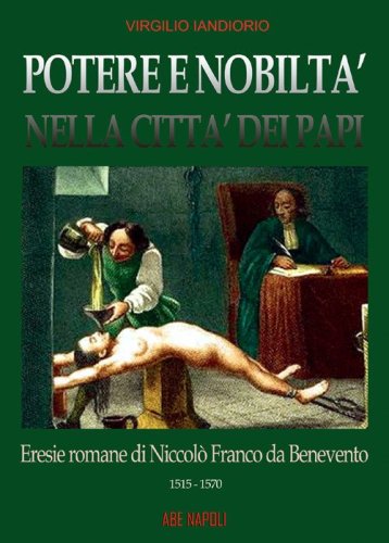 Potere e nobilt&agrave; nella citt&agrave; dei papi