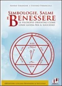 Simbologie, salmi e benessere. Le filosofie orientali come linee guida per il successo - SUCCESSO