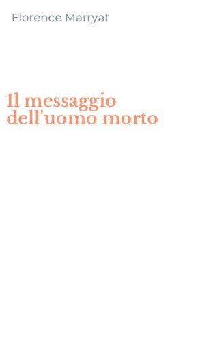 Il messaggio dell'uomo morto