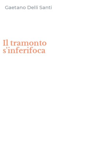 Il tramonto s'inferifoca