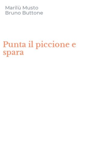 Punta il piccione e spara