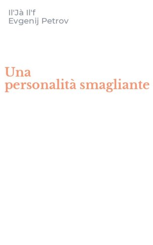 Una personalit&agrave;&nbsp;smagliante