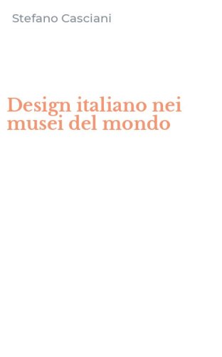 Design italiano nei musei del mondo