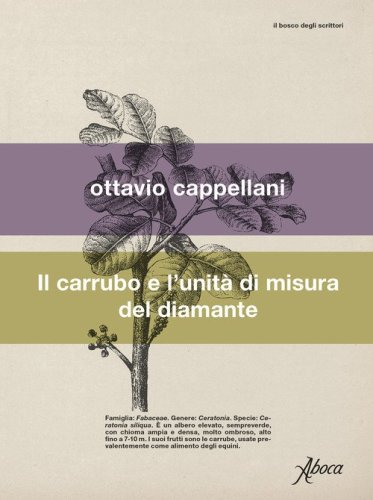 Il carrubo e l'unit&agrave; di misura del diamante