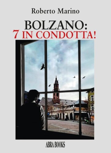 Bolzano: 7 in condotta!