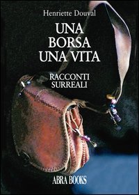 Una borsa una vita