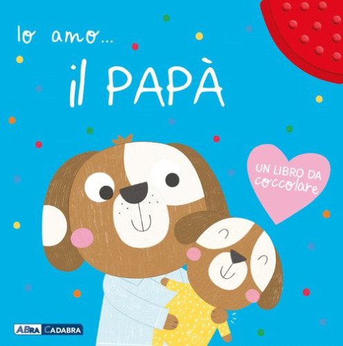 Io amo il pap&agrave;