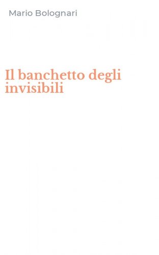 Il banchetto degli invisibili