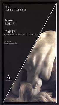 L'arte. Conversazioni raccolte da Paul Gsell