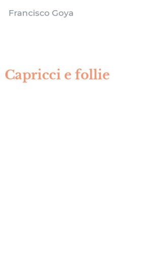Capricci e follie