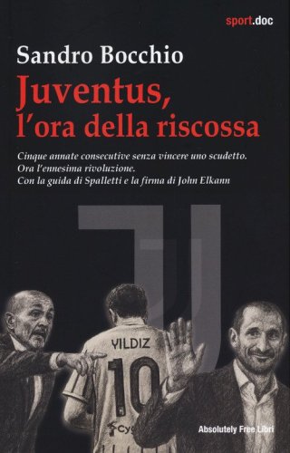 Juventus, l'ora della riscossa