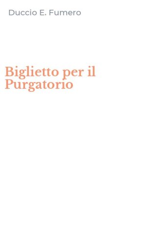 Biglietto per il Purgatorio