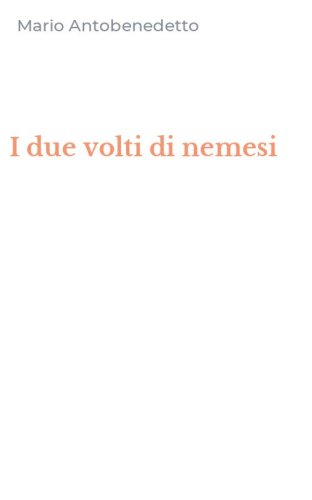 I due volti di nemesi