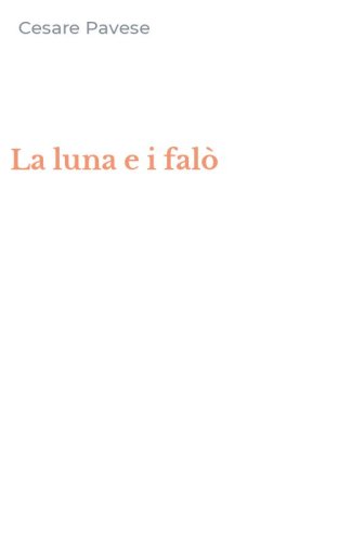 La luna e i fal&ograve;