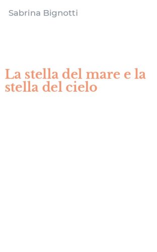 La stella del mare e la stella del cielo