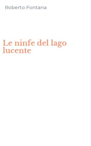 Le ninfe del lago lucente