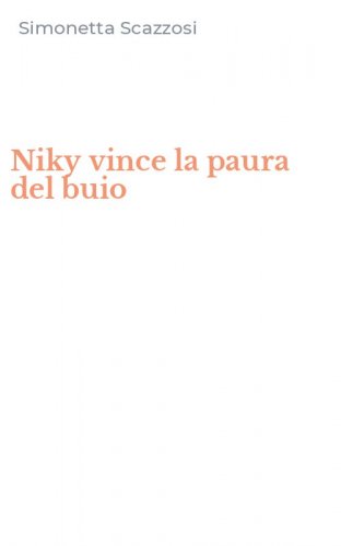 Niky vince la paura del buio