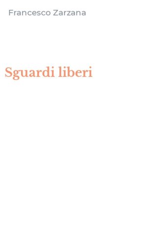 Sguardi liberi