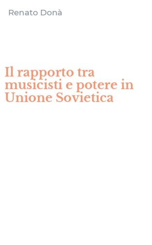 Il rapporto tra musicisti e potere in Unione Sovietica