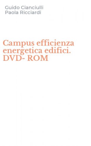 Campus efficienza energetica edifici. DVD-ROM