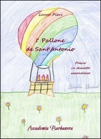 I'pallone di sant'Antonio. Poesie in dialetto vasanellese