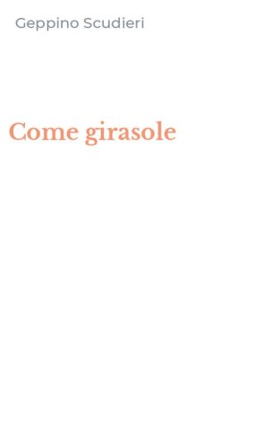 Come girasole