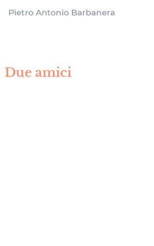 Due amici