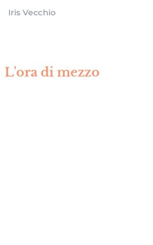 L'ora di mezzo