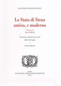Lo stato di Siena antico e moderno. Parte 8 e 9