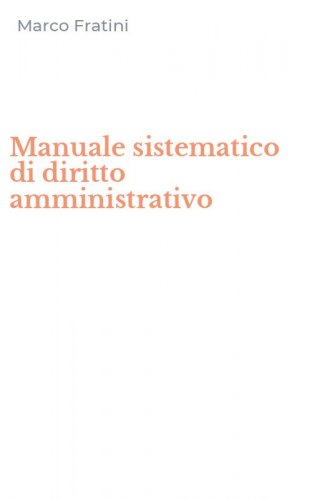 Manuale sistematico di diritto amministrativo
