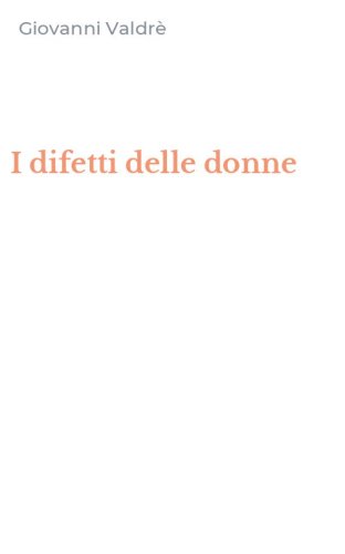 I difetti delle donne
