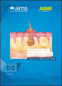 Manuale di dermatologia. Concorso Nazionale SSM