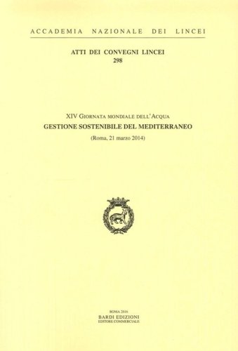 Gestione sostenibile del Mediterraneo. XIV Giornata mondiale dell'acqua (Roma, 21 marzo 2014)