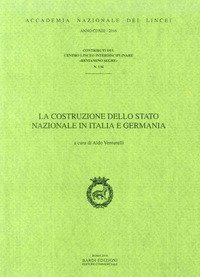 La costruzione delle stato nazionale in Italia e Germania