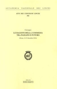 Le ragioni della Commedia tra passato e futuro