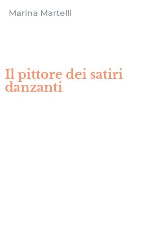 Il pittore dei satiri danzanti