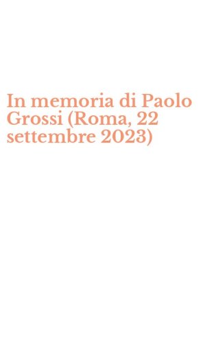 In memoria di Paolo Grossi (Roma, 22 settembre 2023)