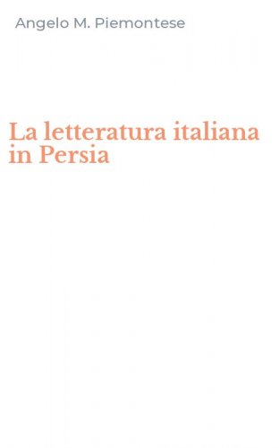 La letteratura italiana in Persia