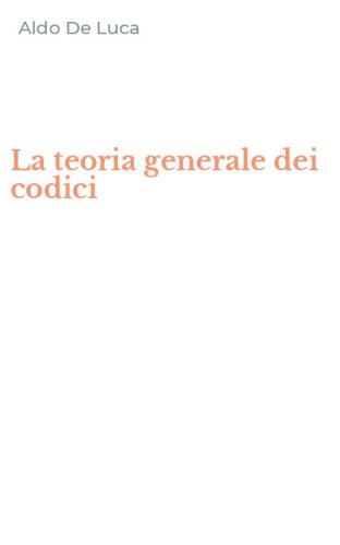 La teoria generale dei codici