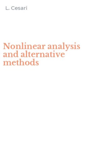 Nonlinear analysis and alternative methods