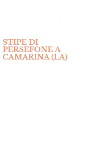 STIPE DI PERSEFONE A CAMARINA (LA)