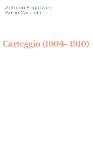 Carteggio (1904-1910)