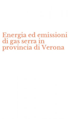 Energia ed emissioni di gas serra in provincia di Verona