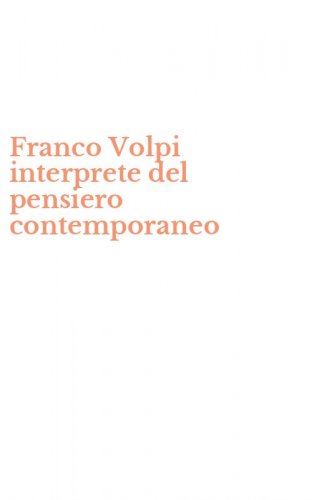 Franco Volpi interprete del pensiero contemporaneo