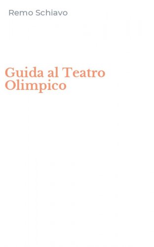 Guida al Teatro Olimpico