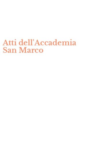 Atti dell'Accademia San Marco