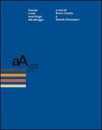 Uomini e orsi. Morfologia del selvaggio