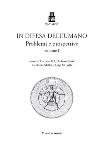 In difesa dell'umano. Problemi e prospettive
