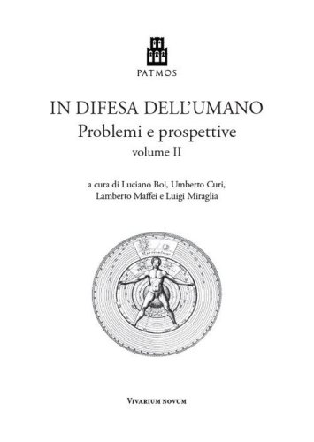 In difesa dell'umano. Problemi e prospettive