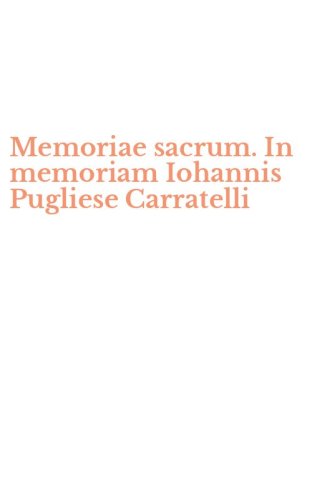 Memoriae sacrum. In memoriam Iohannis Pugliese Carratelli